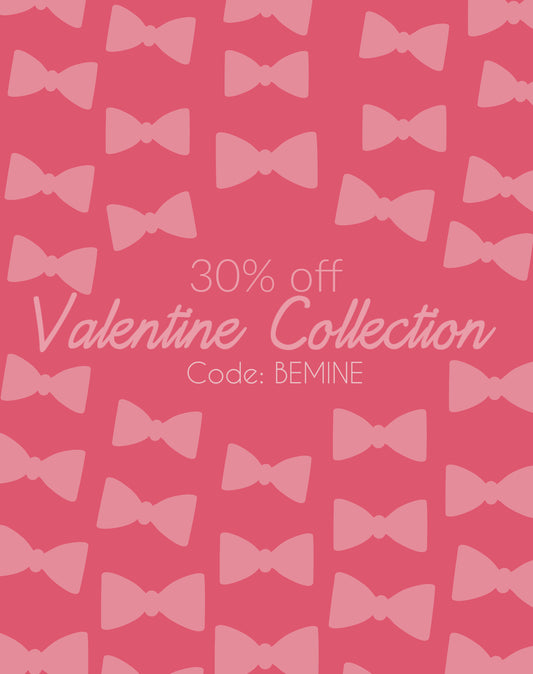 30% off Valentines SALE