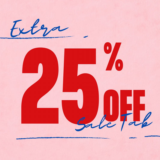 Sale on Sale- Extra 25% off
