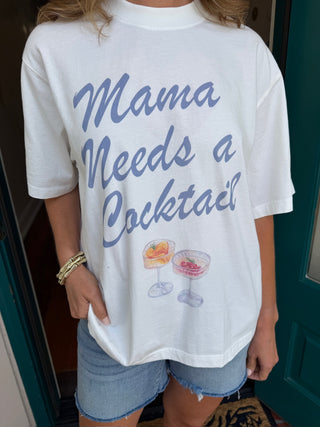 "Mama Needs a Drink" Tee